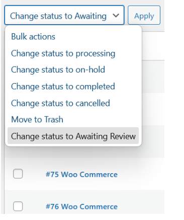 Drop-down in Bulk Actions showing Change status to Awaiting Review